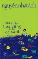 Tôi Thấy Hoa Vàng Trên Cỏ Xanh (Nguyễn Nhật Ánh)