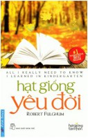 Hạt Giống Yêu Đời (Tái Bản) 