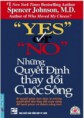  Yes Or No - Những Quyết Định Thay Đổi Cuộc Sống 